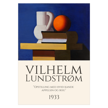Kunstplakat med Vilhelm Lundstrøms "Opstilling med kande og appelsin"