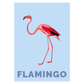 Grafisk dyreplakat med flamingo på blå baggrund