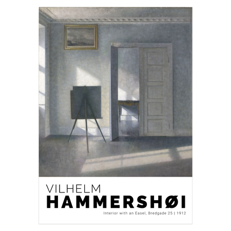 Kunstplakat med Vilhelm Hammershøi "Easel Bredgade 25"